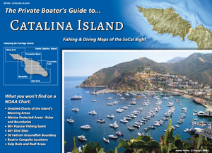 The Private Boater's Guide to Catalina Island features eight pages of laminated fishing and diving maps of Catalina Island